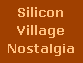 Silicon Village Nostalgia